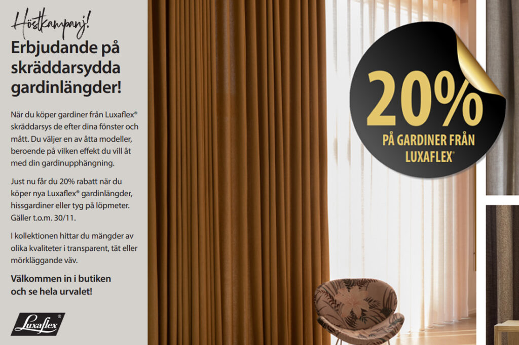 Kampanj på på gardiner från Luxaflex.